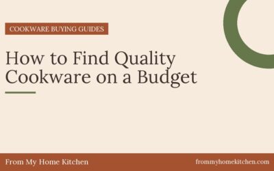 How to Find Quality Cookware on a Budget