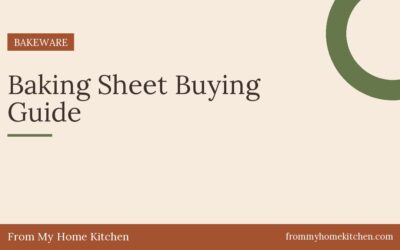 Baking Sheet Buying Guide