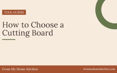How to Choose a Cutting Board