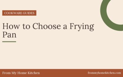 How to Choose a Frying Pan