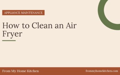 How to Clean an Air Fryer