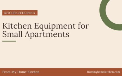 Kitchen Equipment for Small Apartments
