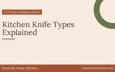 Kitchen Knife Types Explained