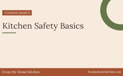 Kitchen Safety Basics
