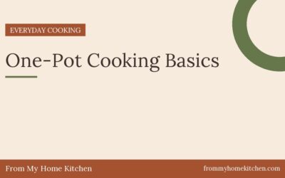 One-Pot Cooking Basics