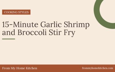 15-Minute Garlic Shrimp and Broccoli Stir Fry