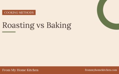 Roasting vs Baking